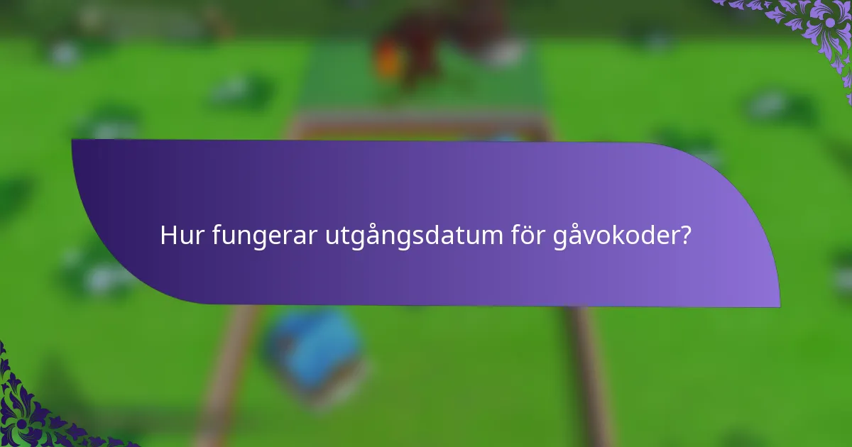Hur fungerar utgångsdatum för gåvokoder?